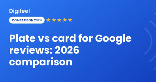 Google review plate versus review card comparison