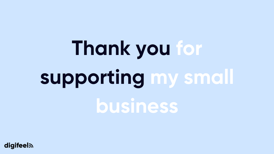 thank you for supporting my small business